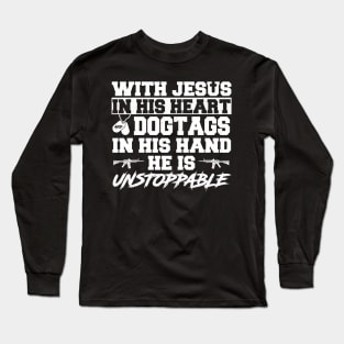 With Jesus In His Heart  Dogtags In His Hand T Shirt, Veteran Shirts, Gifts Ideas For Veteran Day Long Sleeve T-Shirt